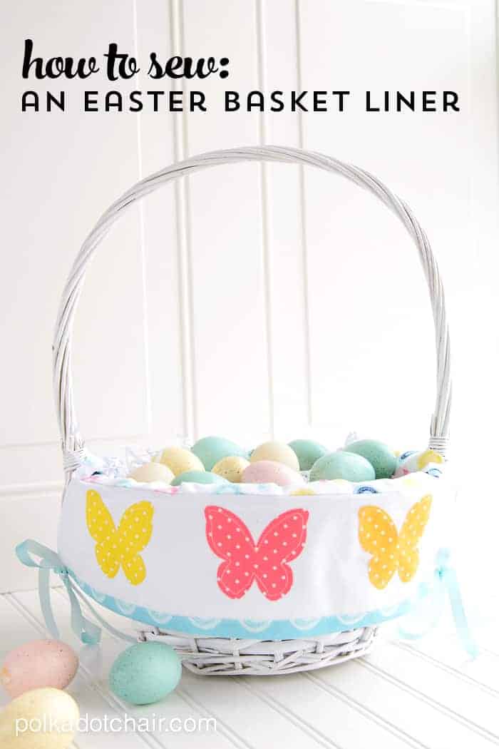 Simple DIY Easter Basket fabric liner sewing tutorial from Polkadot Chair