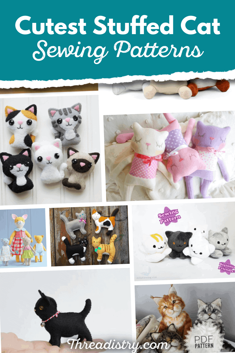 From cute and cuddly to realistic the best Stuffed Cat sewing patterns