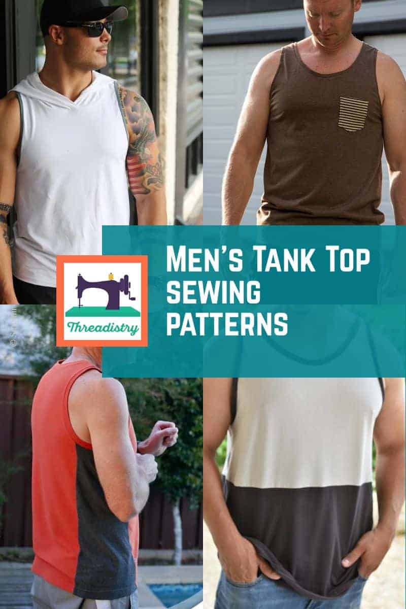 Show off those guns with Men’s Tank Top sewing patterns – Threadistry