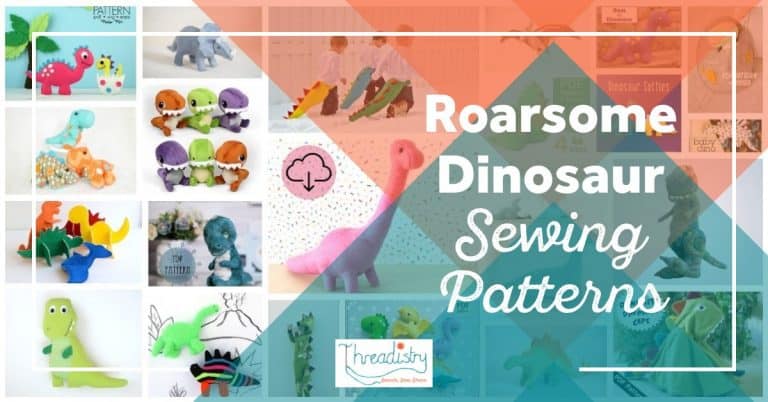 20+ Roar-some Dinosaur Sewing Patterns