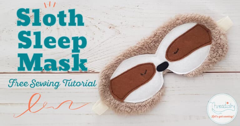 Super-cute and Easy Sloth Sleep Mask | Free Sewing Tutorial