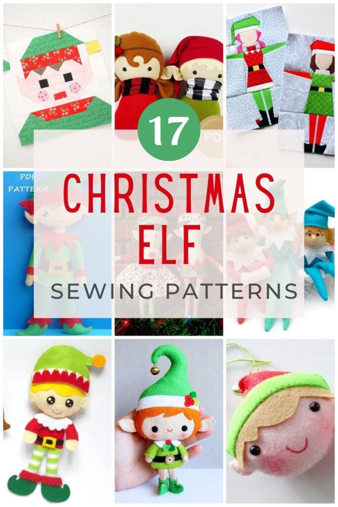 Collage of Christmas elff dolls and quily blocks with text overlay "17 Christmas Elf sewing patterns"